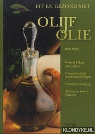 Frohn, Birgit - Fit En Gezond Met Olijfolie