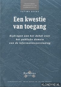Baten, Inigo - Een kwestie van toegang. Bijdragen aan het debat over het publieke domein van de informatievoorziening