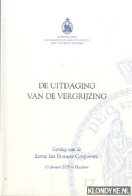 Praag, Bernard van & Ger Tielen & Boudi Dortland (red.) - De uitdaging van de vergrijzing. Verslag van de eerste Jan Brouwer Conferentie 13 januari 2005 te Haarlem