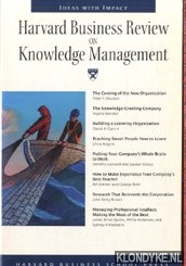Drucker, Peter F. - e.a. - Harvard Business Review On Knowledge Management. The Definitive Resource For Professionals