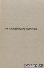 Johansson, Anders - The architectural metaphor. Textual models in spatial construction