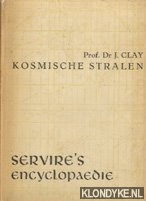 Clay, J. - Kosmische stralen