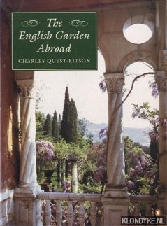 Quest-Ritson, Charles - The English Garden Abroad
