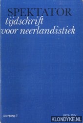Bork, G.J. van - e.a. - Spektator. Tijdschrift voor Neerlandistiek - jaargang 3: 1973/1974