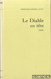 Levy, Bernard-Henri - Le Diable en tete