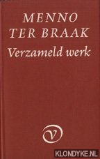 Braak, Menno ter - Verzameld werk deel 7: Kronieken