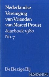 Diverse auteurs - Nederlandse Vereniging van Vrienden van Marcel Proust - Jaarboek 1980 - No. 7