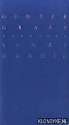 Grass, Gunther - Linkshandig