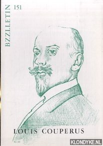 Diverse auteurs - Bzzlletin: literair magazine nr. 151: Louis Couperus