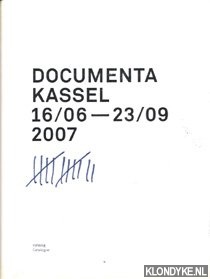 Buergel, Roger M. & Ruth Noack - Documenta Kassel 12 16/06 - 23/09 2007. Katalog / Catalogue