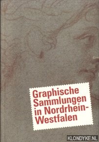 Manheim, Ron - Graphische Sammlungen in Nordrhein-Westfalen. Ein Fuhrer zu verborgenen Schatzen