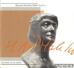 Bijl-Reinders, C. - Museum Henriette Polak: een keuze uit de collectie