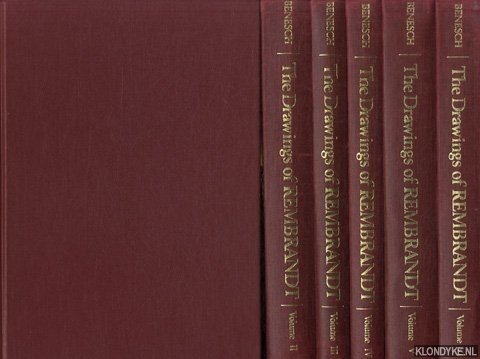 Benesch, Otto & Benesch, Eva (Enlarged and edited by) - The Drawings of Rembrandt. Complete edition in six volumes