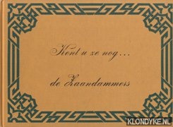 Hottentot, Jan - Kent u ze nog. . . De Zaandammers