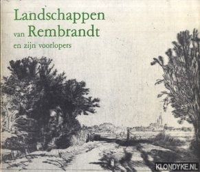 Voute, J.R. (voorwoord) - Landschappen van Rembrandt en zijn voorlopers