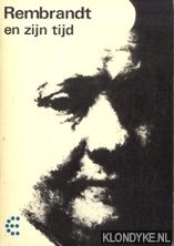 Lerberghe, J. van & Hoetink, H.R. - e.a. - Rembrandt en zijn tijd