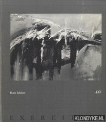 Vollemans, Kees (tekst) & Vollemans, Vincent (gedichten) & Rikken, Hans (gouaches) - Hans Rikken. Exercities
