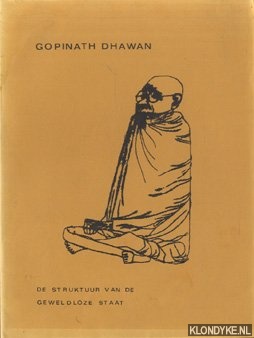 Dhawan, Gopinath - De struktuur van de geweldloze staat
