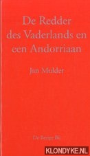 Mulder, Jan - De Redder des Vaderlands en een Andorriaan