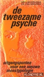 De Tweezame Psyche. Uitgangspunten voor een nieuwe menstypologie - Heslinga, dr. F.J.M. & Heslinga, J.B.E.