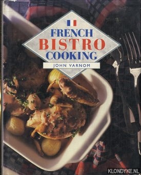 Varnom, John - French Bistro Cooking