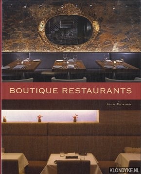 Riordan, John - Boutique Restaurants