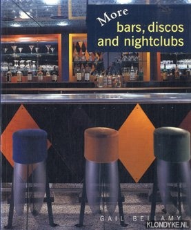 Bellamy, Gail - More bars, discos and nightclubs