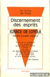Penning de Vries, P. - Ignace de Loyola. Discernement des esprits