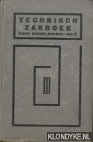 Staalen, A.J. van & R. Afontigel - Technisch Zakboek voor Nederlandsch Indi