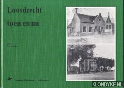 Mur, Jac. J. - Loosdrecht toen en nu