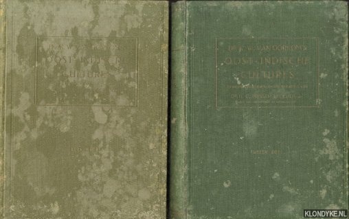 Gorkom, K.W. van - De Oost-Indische cultures. Opnieuw uitgegeven onder redactie van H.C. Prinsen Geerligs (3 delen)