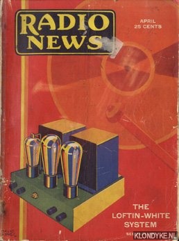 Diverse auteurs - Radio news April 1930. The Loftin-White system, see page 890