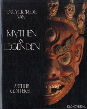 Cotterell, Arthur - Encyclopedie van mythen en legenden