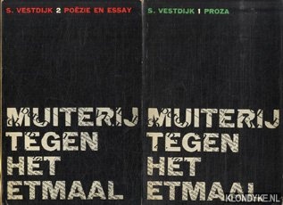 Vestdijk, Simon - Muiterij tegen het etmaal (2 delen)