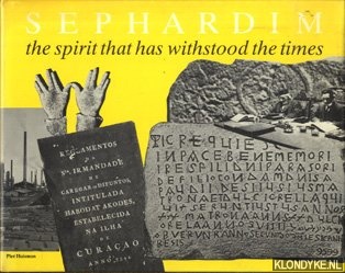 Huisman, Piet - Sephardim. The spirit that has withstood the times