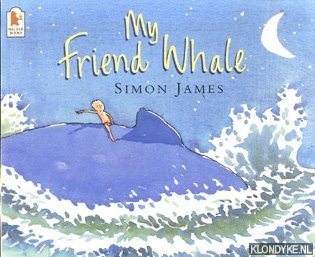 James, Simon - My Friend Whale