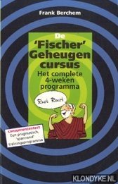 Berchem, Frank & Dick Van Ouwerkerk - De 'Fischer' geheugencursus het complete 4-weken programma