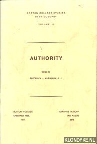Adelmann, Frederic J. (edited by) - Boston College Studies in Philosophy, volume III: Authority