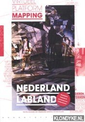 Schep, Tijmen - e.a. - Mapping: Nederland Labland