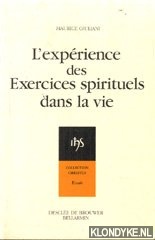 Giuliani, Maurice - L'exprience des exercices spirituels dans la vie