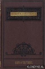 Conscience, Hendrik - Eene O te veel - Koning Oriand - Een Zeemanshuisgezin