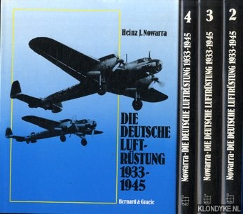 Nowarra, Heinz J. - Die Deutsche Luft-Rustung 1933-1945 (4 delen)