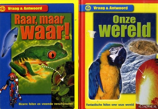 Gerlack, Michele & Nick Gibbes - Raar maar waar. Bizarre feiten en vreemde verschjinselen / Onze wereld. Fantastische feiten over onze wereld (2 delen)