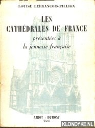 Lefrancois-Pillion, Louise - Les Cathedrales de France
