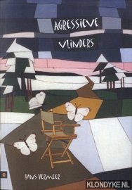 Vermeer, Hans - Agressieve Vlinders