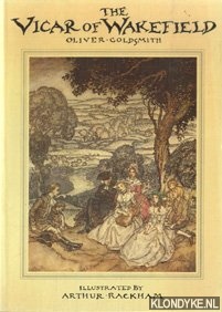 Goldsmith, Oliver & Arthur Rackham (illustrated by) - The Vicar of Wakefield goldsmith
