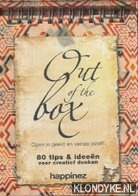 Nagel, Yoeke & Ellen Ruwe - Out f the box. Open je geest en verras jezelf. 80 tuips en ideeen voor creatief denken