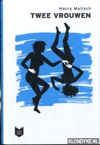 Mulisch, Harry - Twee vrouwen