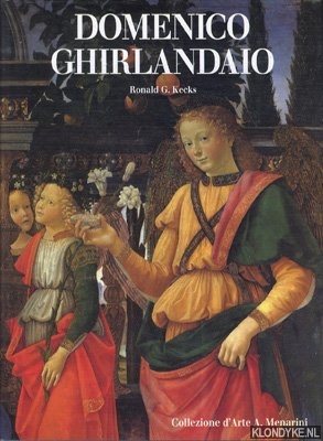 Kecks, Ronald G. - Domenico Ghirlandaio. Collezione d'Arte A. Menarini