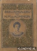 Diverse auteurs - Beeldengalerij van H.M. de Koningin